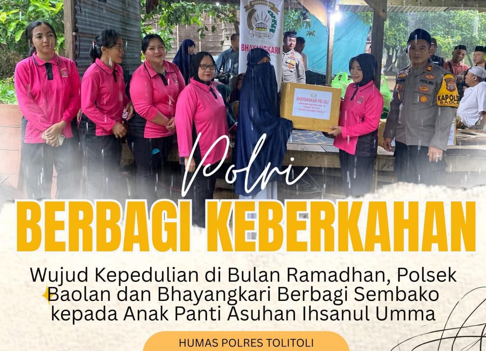 Polsek Baolan dan Bhayangkari Salurkan Bansos ke Panti Asuhan Ihsanul Umma